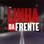 Linha da Frente